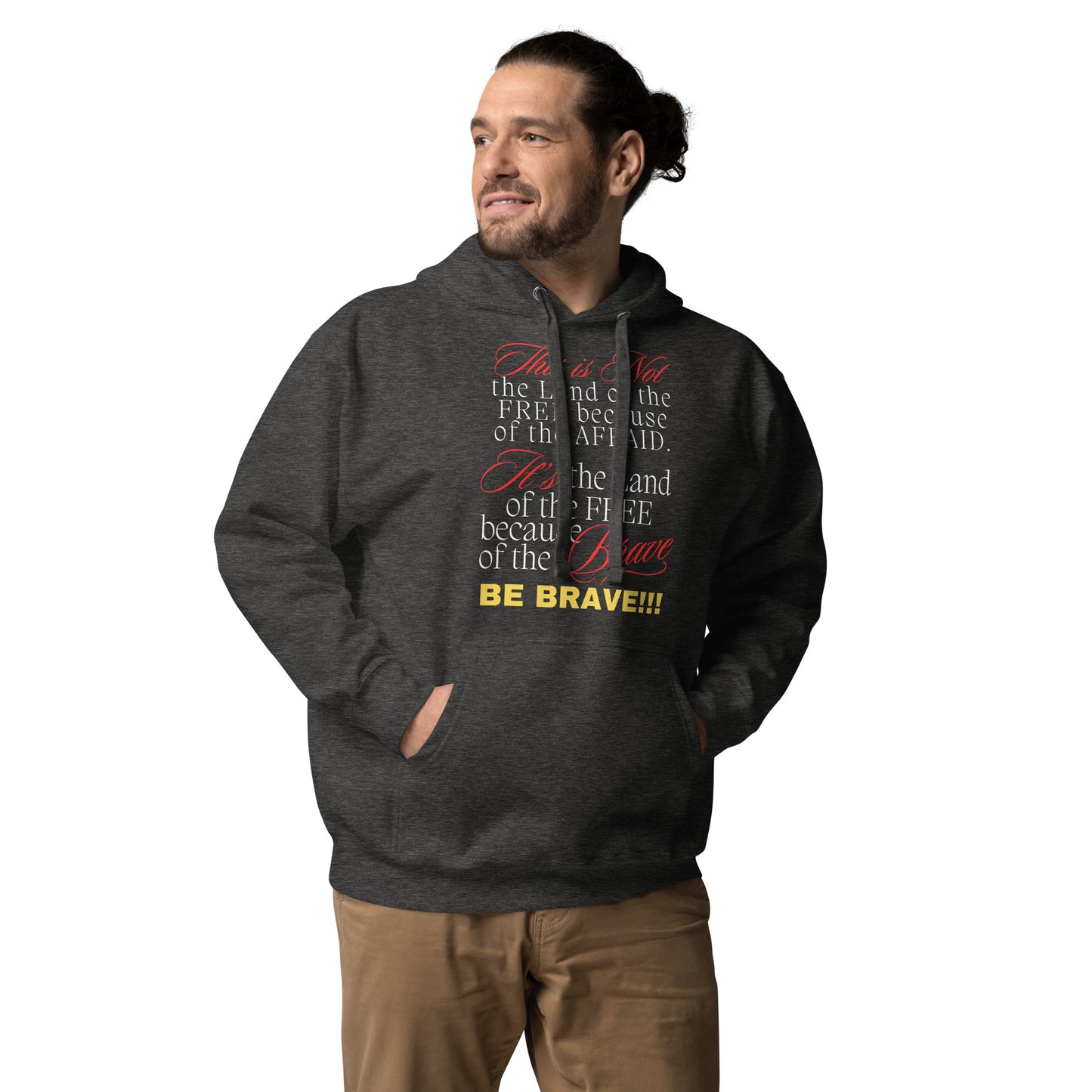 Be Brave Not Afraid Unisex Hoodie