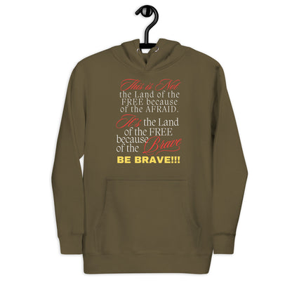 Be Brave Not Afraid Unisex Hoodie