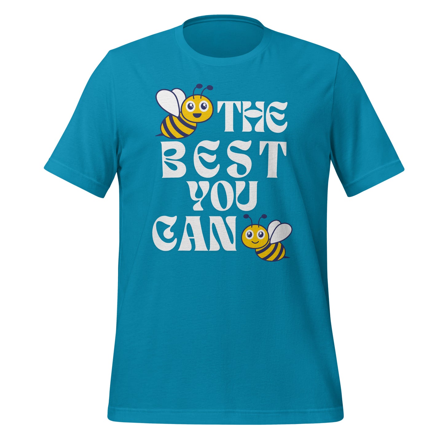 Bee the Best you can Bee Unisex t-shirt