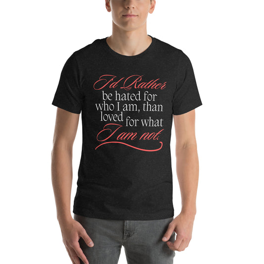 I'd Rather Unisex t-shirt