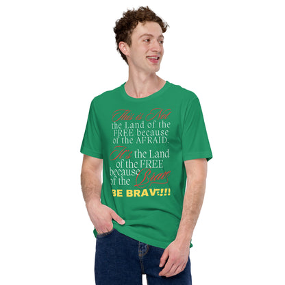 Be brave not Afraid Unisex t-shirt - White Font