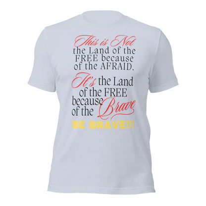 Be Brave not Afraid Unisex t-shirt - Black Font