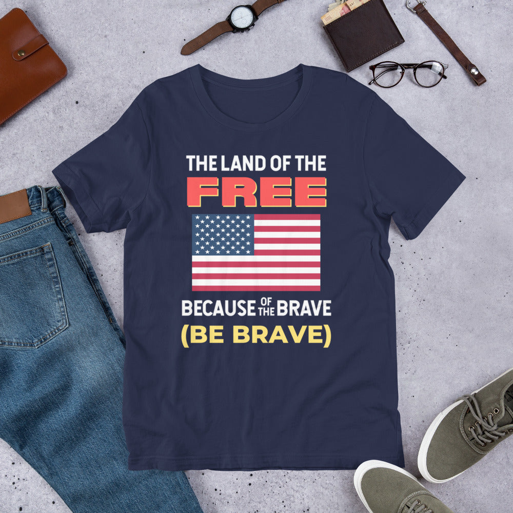 Be Brave Unisex t-shirt - Dark Colors